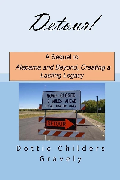 Detour!: A Sequel to Alabama and Beyond