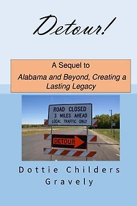 Detour!: A Sequel to Alabama and Beyond