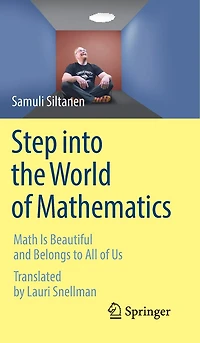 Step into the World of Mathematics: Math Is Beautiful and Belongs to All Us