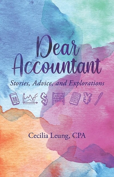 Dear Accountant: Stories, Advice