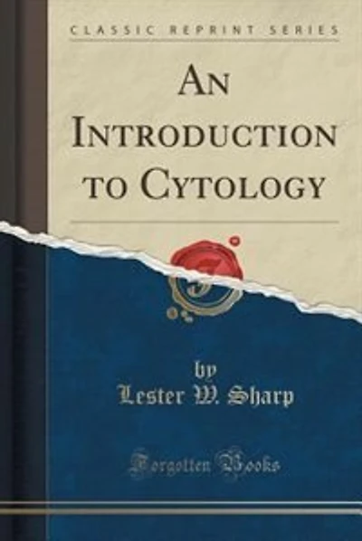 An Introduction to Cytology (Classic Reprint)