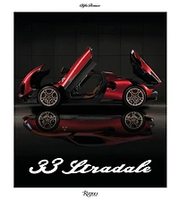 Alfa Romeo 33 Stradale: The Courage to Dream
