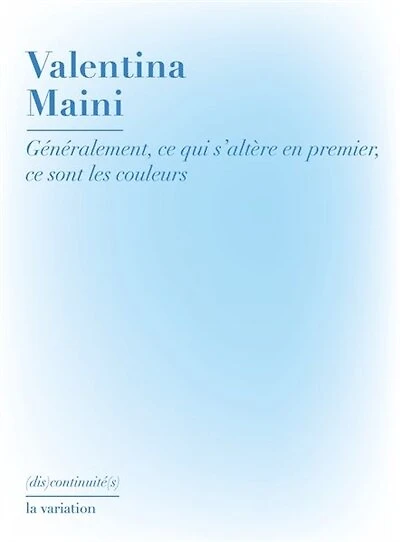 Généralement, ce qui s'altère en premier, ce sont les couleurs