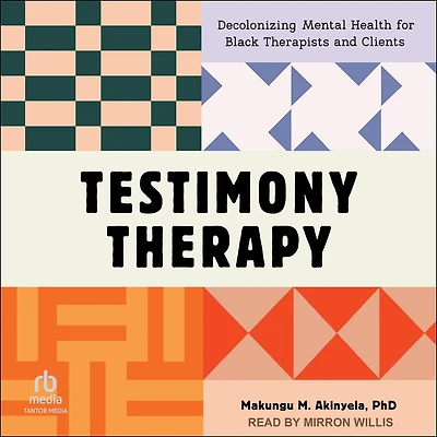 Testimony Therapy: Decolonizing Mental Health for Black Therapists and Clients