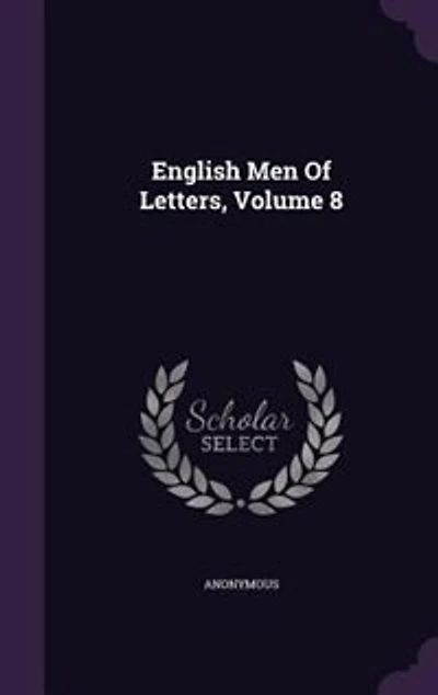 English Men Of Letters, Volume 8