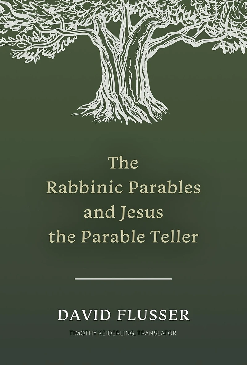 the Rabbinic Parables and Jesus Parable Teller