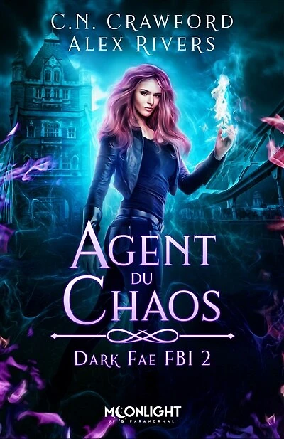 Agent du chaos: Dark Fae FBI, T2