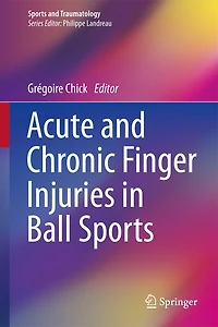 Acute and Chronic Finger Injuries Ball Sports