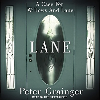 Lane Lib/E: A Case for Willows and