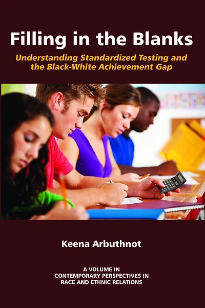 Filling the Blanks: Understanding Standardized Testing and Black