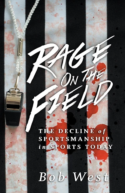 Rage on The Field: Decline of Sportsmanship Sports Today