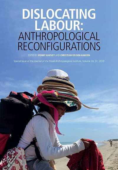 Dislocating Labour: Anthropological Reconfigurations