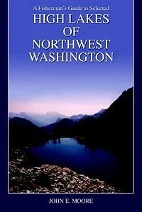 A Fisherman's Guide to Selected High Lakes of Northwest Washington
