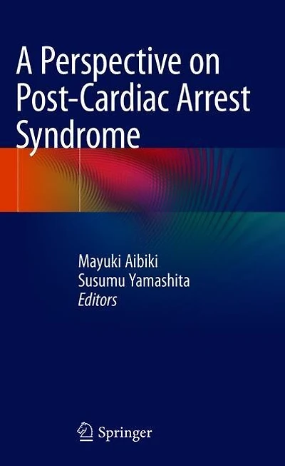 A Perspective On Post-cardiac Arrest Syndrome