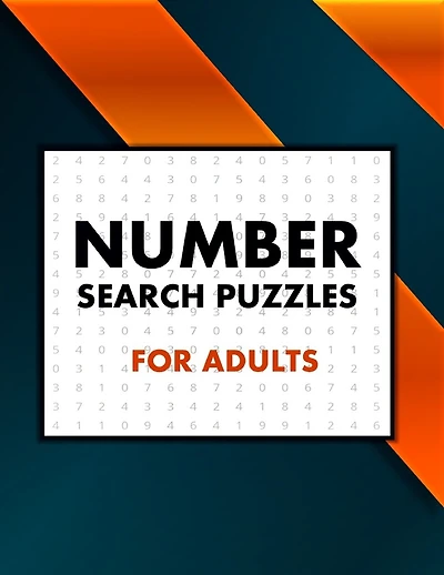 Number Search Puzzles For Adults: Exercice Your Brain with This Challenging Number Search Puzzles Book, Large Print Edition with Solutions