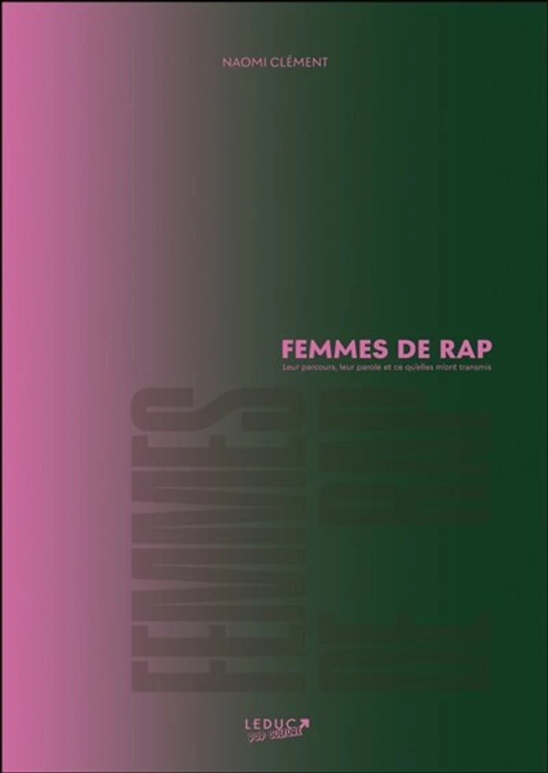 Femmes de rap: leur parcours, parole et ce qu'elles m'ont transmis