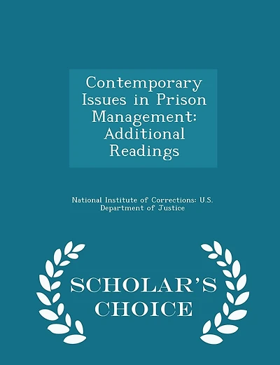 Contemporary Issues in Prison Management: Additional Readings