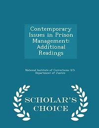 Contemporary Issues in Prison Management: Additional Readings