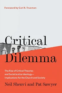 Critical Dilemma: the Rise of Theories and Social Justice Ideology—Implications for Church Society