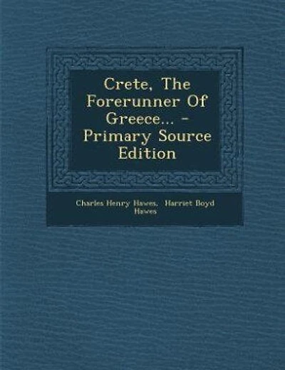 Crete, The Forerunner Of Greece...