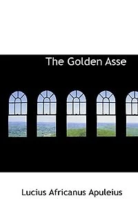 The Golden Asse