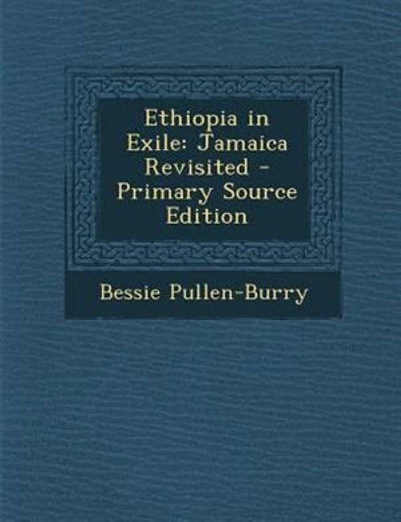 Ethiopia in Exile: Jamaica Revisited - Primary Source Edition