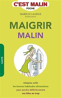 Maigrir, c'est malin