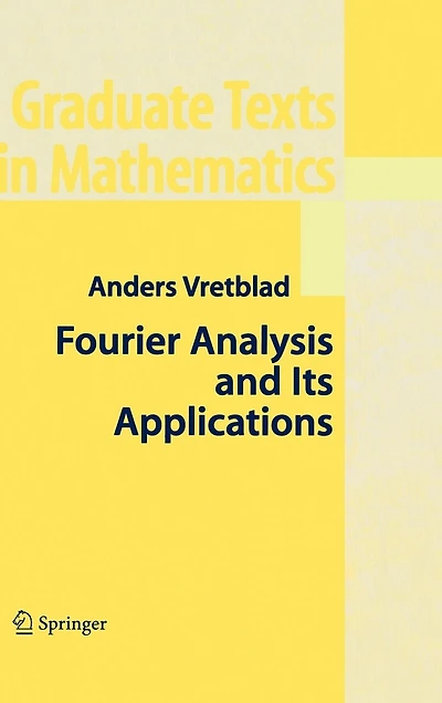 Fourier Analysis and Its Applications