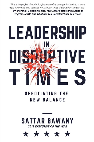 Leadership Disruptive Times: Negotiating the New Balance