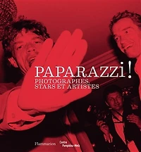 Paparazzi !: photographes, stars et artistes