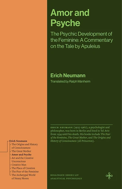 Amor and Psyche: the Psychic Development of Feminine: A Commentary on Tale by Apuleius