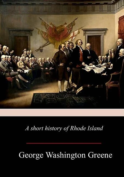 A Short History Of Rhode Island