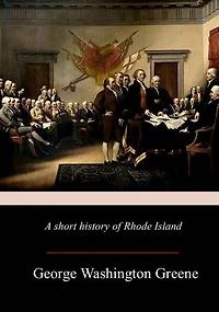 A Short History Of Rhode Island