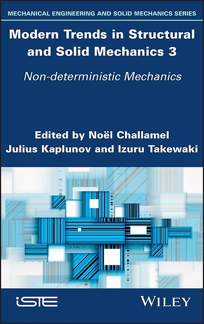 Modern Trends Structural and Solid Mechanics 3: Non-deterministic