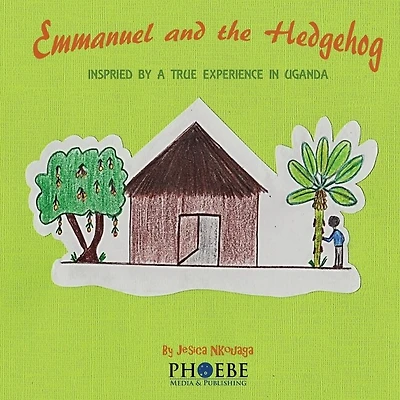 Emmanuel And The Hedgehog