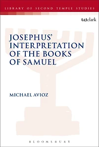 Josephus' Interpretation of the Books Samuel