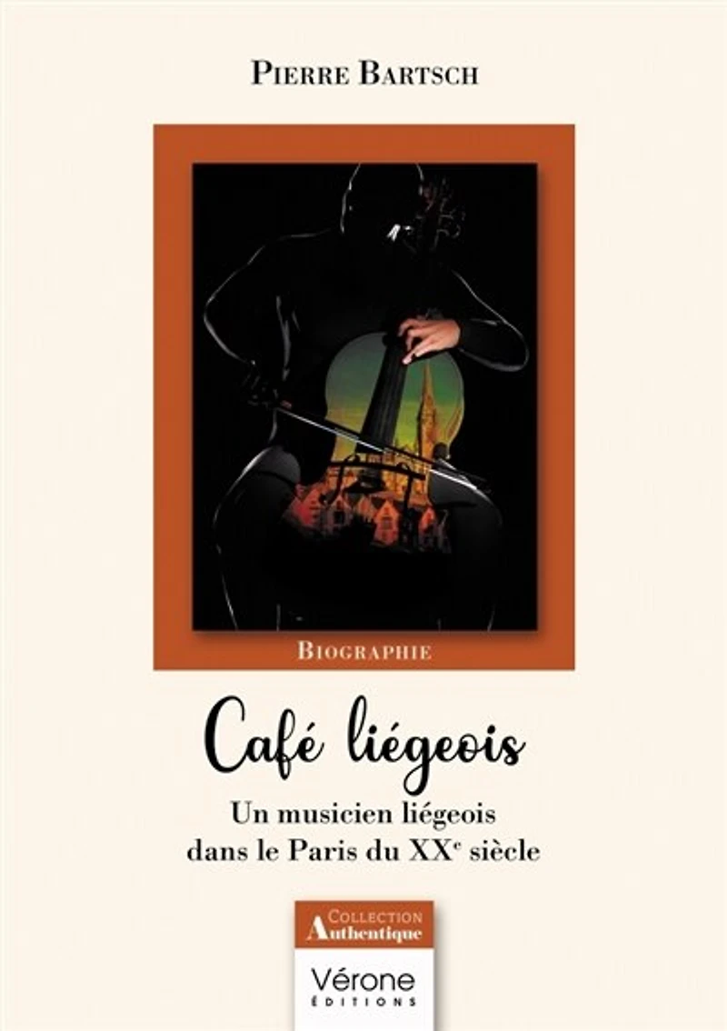 Café liégeois: Un musicien liégeois dans le Paris du XXe siècle