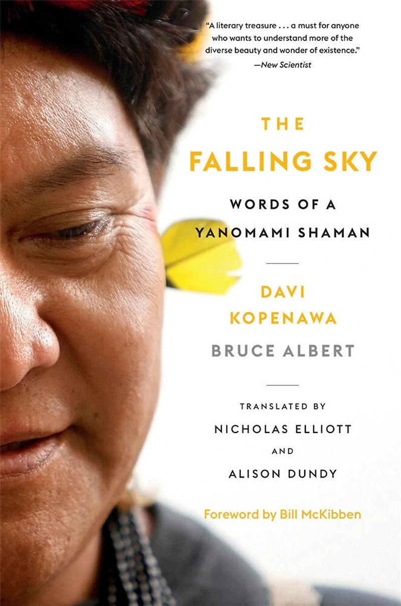 Falling Sky: Words of a Yanomami Shaman