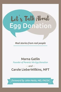 Let's Talk About Egg Donation: Real Stories From People