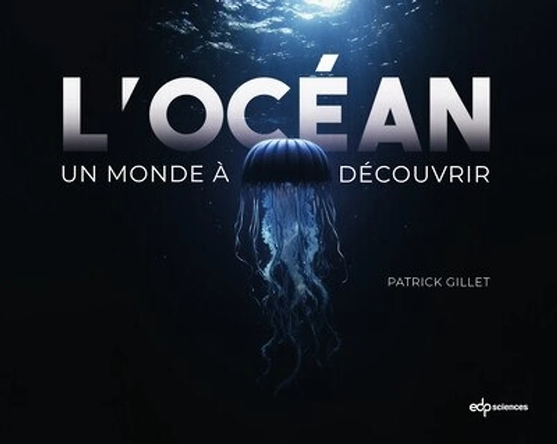 L' océan: un monde à découvrir