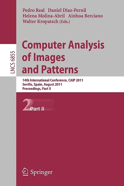 Computer Analysis of Images and Patterns: 14th International Conference, CAIP 2011, Seville, Spain, August 29-31, 2011, Proceedings, Part II
