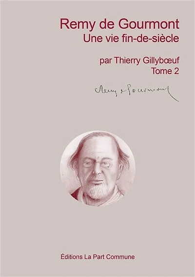 Remy de Gourmont: une vie fin-de-siècle