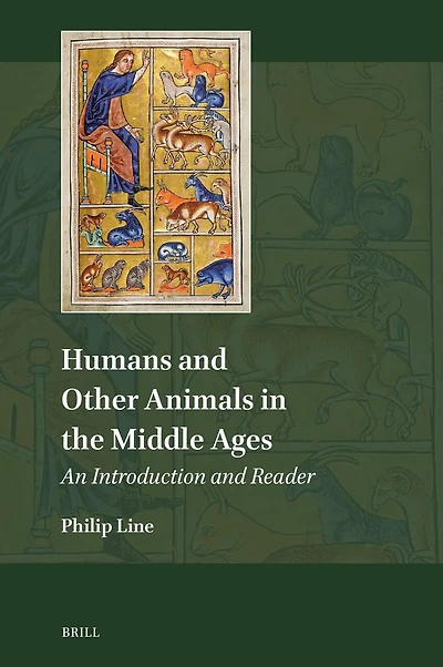 Humans and Other Animals in the Middle Ages: An Introduction and Reader