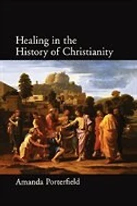 Healing the History of Christianity