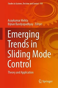 Emerging Trends Sliding Mode Control: Theory and Application