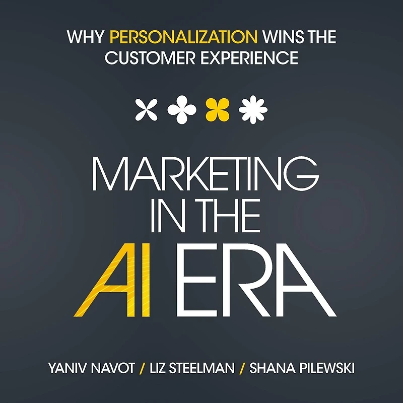 Marketing the AI Era: Why Personalization Wins Customer Experience