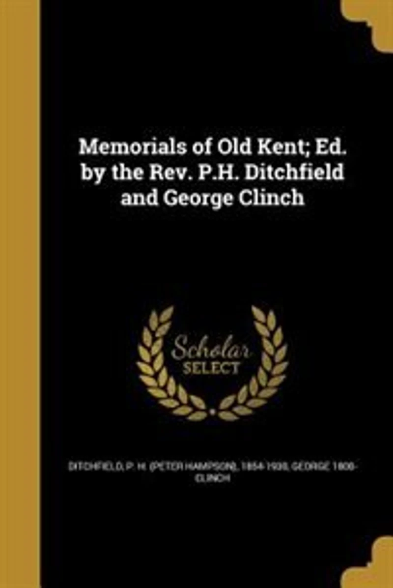 Memorials of old Kent