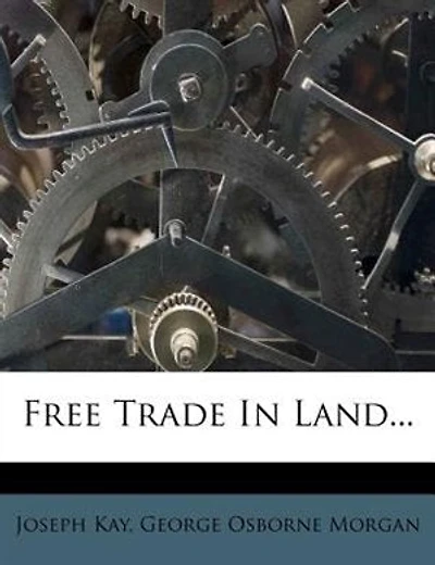 Free Trade In Land...
