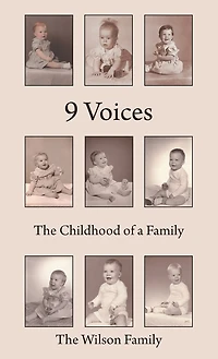 9 Voices: The Childhood of a Family