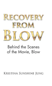 Recovery from Blow: Behind the Scenes of Movie, Blow